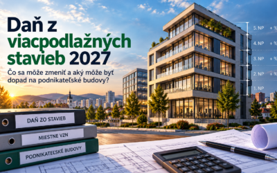 Daň z viacpodlažných stavieb sa môže zmeniť. Budú podnikateľské budovy od roku 2027 platiť viac?